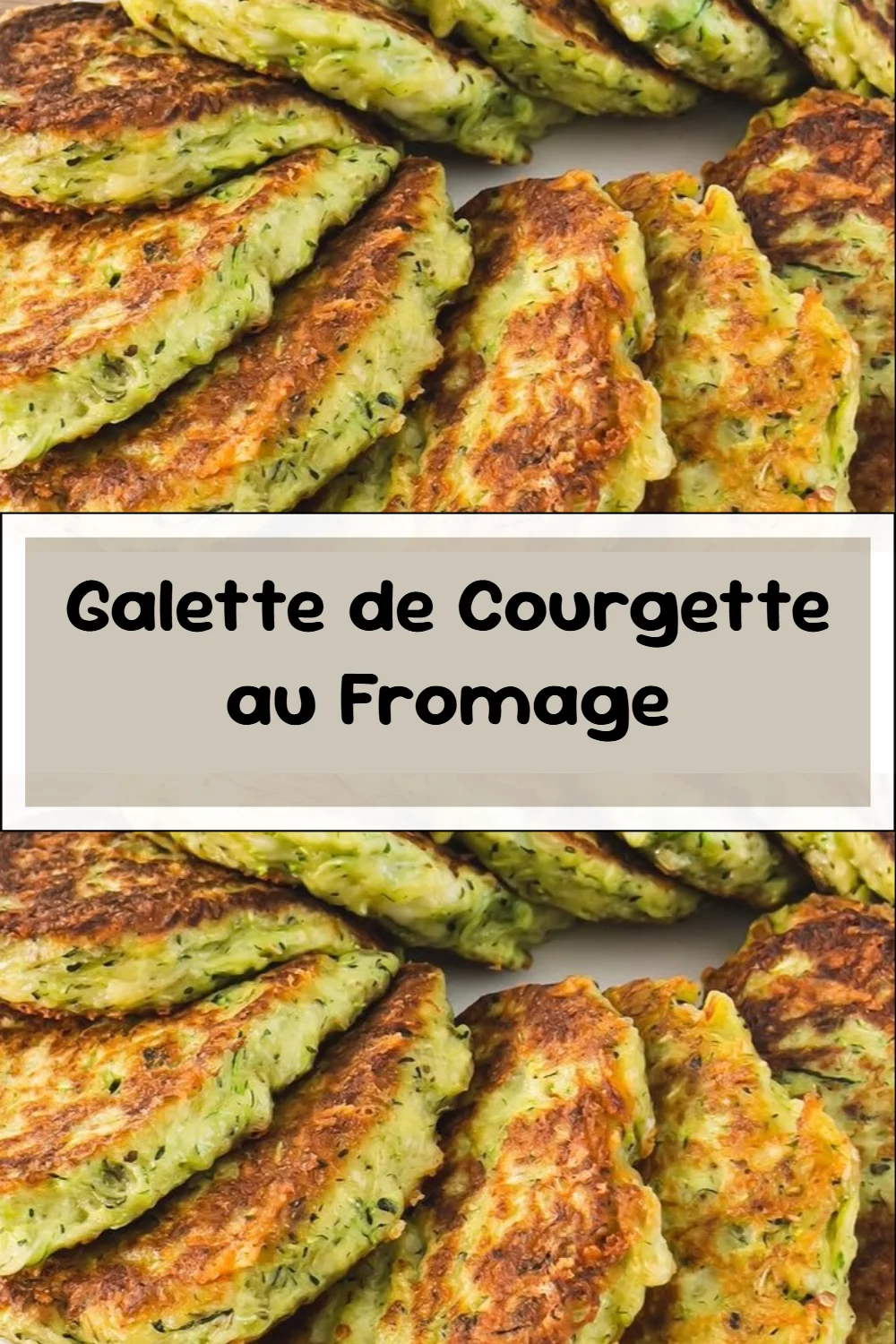 Galette de Courgette au Fromage 2 galette de courgette au fromage 2026 07 05 042514