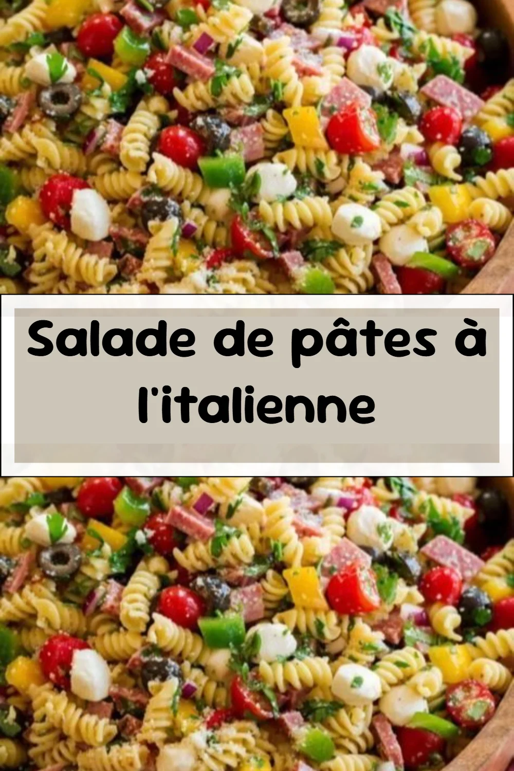 salade de pates a litalienne 2026 07 05 042534